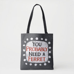 Besoin D'Un Sac fourre-tout Ferret