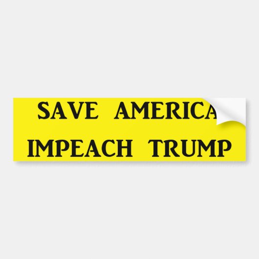 BESPAAR AMERIKA, IMPEACH TRUMP BUMPERSTICKER (Voorkant)