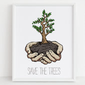 Bespaar de handen van de bomen die het milieu over poster