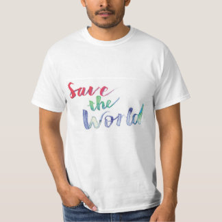 Bespaar de wereld t-shirt