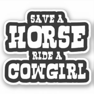 BESPAAR EEN HORSE RIDE EEN COWGIRL STICKER