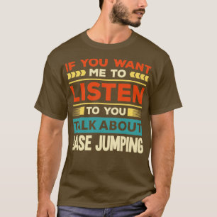 Bespreking over Base Jumping1 T-shirt