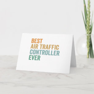 Best Air Traffic Controller Ever Funny Retro Gift Kaart