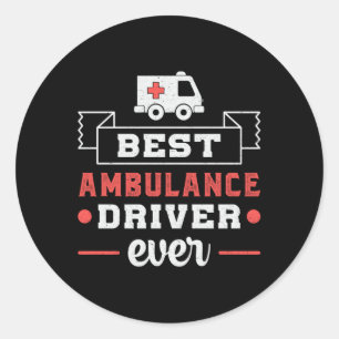 Best Ambulance Driver ooit Paramedic Emergency Ronde Sticker