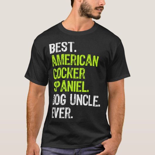 Best American Cocker Spaniel Dog Uncle Ever T-shirt (Voorkant)
