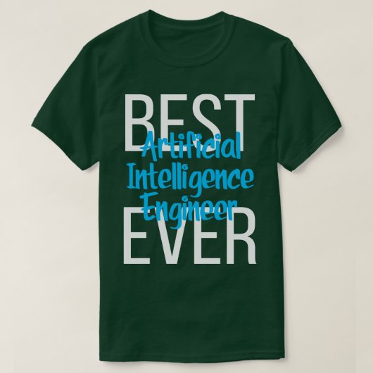 Best Artificial Intelligence Engineer ooit 2 T-shirt (Design voorkant)