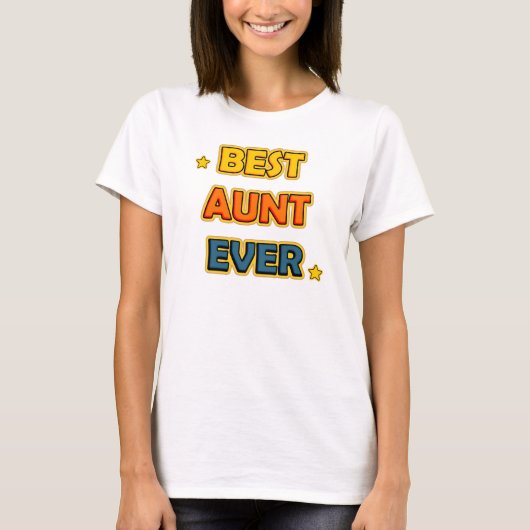Best Aunt Ever T-shirt (Voorkant)