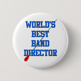 Best Band Director ter wereld Ronde Button 5,7 Cm