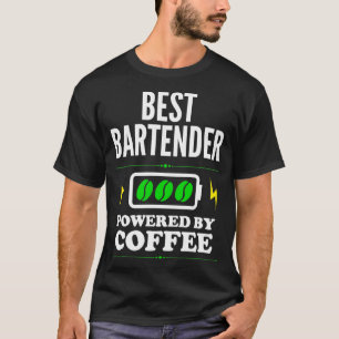 Best Bartender aangedreven door koffie voor Barten T-shirt