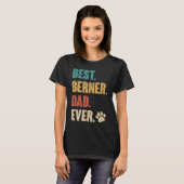 Best Berner Dad Ever   Bernese Mountain Dog T-shirt (Voorkant volledig)