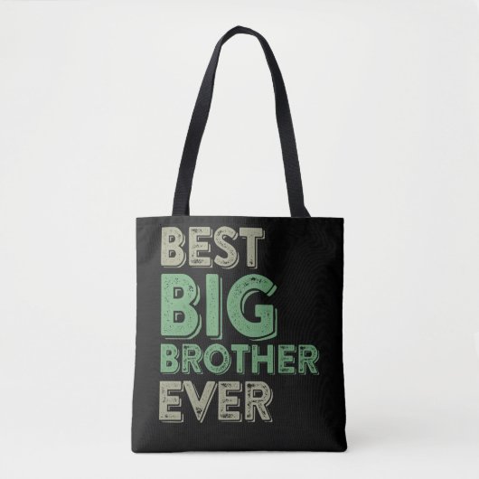 Best Big Brother Bro Ever Ouder Sbling Funny Gift Draagtas (Voorkant)