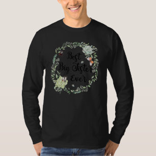 Best Big Sister Ever Women Flower Decoration Siste T-shirt