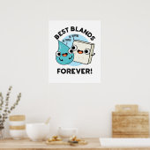 Best Blands Forever Funny BFF Pun Poster (Keuken)