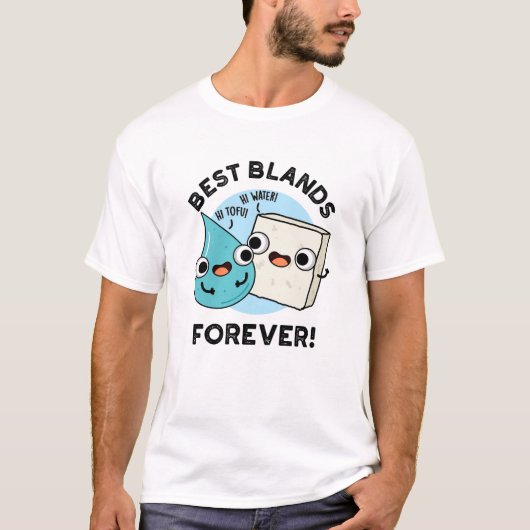 Best Blands Forever Funny BFF Pun T-shirt (Voorkant)
