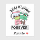 Best Blends Forever Funny BFF Pun Sticker (Vel)