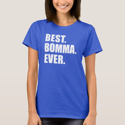 Best Bomma Ever Vlaams Belgisch oma T-shirt (Voorkant)