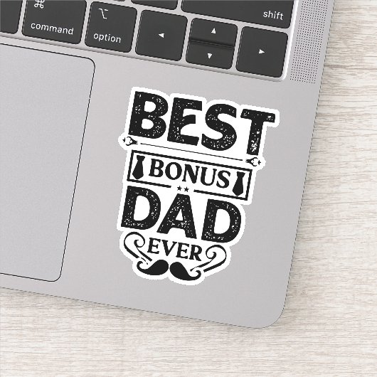 Best Bonus Dad Ever Sticker (Detail)