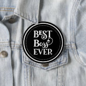 Best Boss Ever Button (In situ)