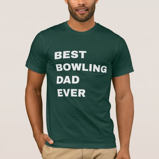 Best bowling dad ever t-shirt (Voorkant)