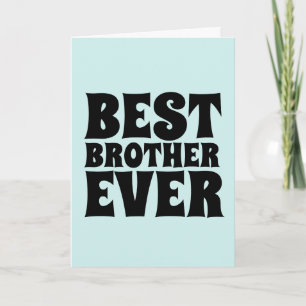BEST BROTHER JAMAIS GREETING CARTES
