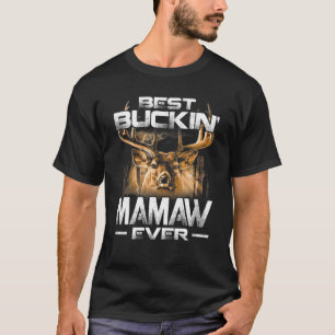 Best Buckin' Mamaw Ever T-shirt Deer Hunting Bucki