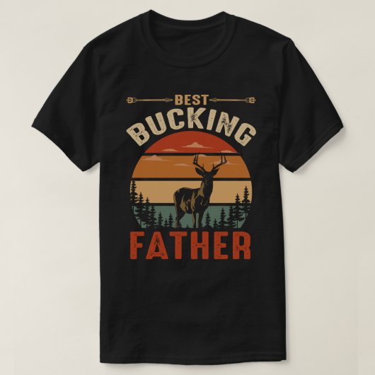 Best Bucking FATHER  Vaderdag T-shirt (Design voorkant)