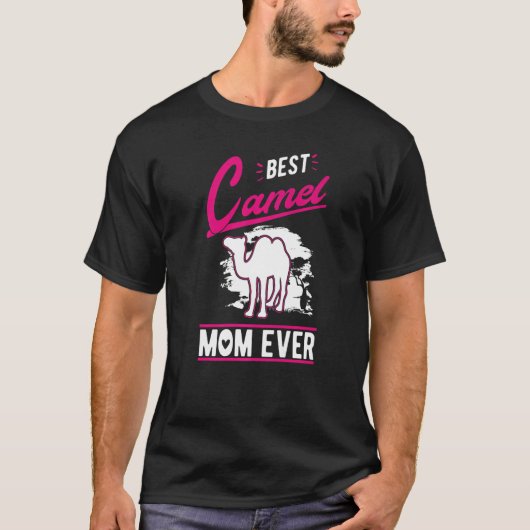 Best Camel Mom Ever  T-shirt (Voorkant)