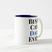 Best Cat Dad Ever Text‑Only Cat Tweekleurige Koffiemok (Voorkant rechts)