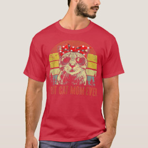 Best Cat Mam Ever Cat Lover Cool Sunbril Moeder T-shirt
