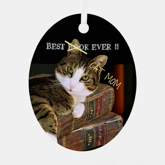 Best Cat Mam Ever Fun Metalen Ornament (Voorkant)