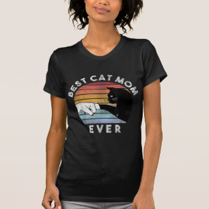 Best Cat Mam Ever   Funny Cat Mam Gift T-shirt