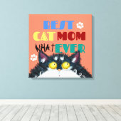 Best Cat Mam Ever | Gekke kat Lovers Funny Canvas Afdruk (Insitu (Houten vloer))