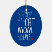 Best Cat Mam Ever Keramisch Ornament (Rechts)