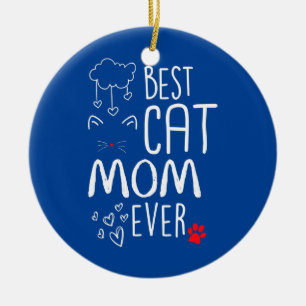 Best Cat Mam Ever Keramisch Ornament