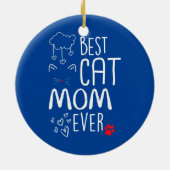 Best Cat Mam Ever Keramisch Ornament (Achterkant)