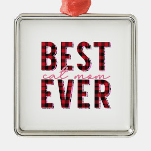 Best Cat Mam Ever Metalen Ornament