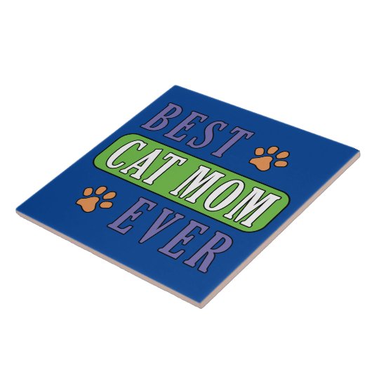 Best Cat Mam Ever Tegeltje (Zijkant)