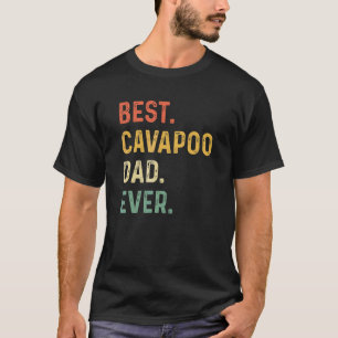 Best Cavapoo Dad Ever Hondenras Vaderdag Canin T-shirt