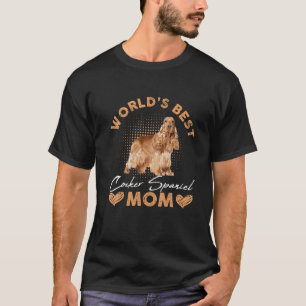 Best Cocker Spaniel Mam Dog Funny Women T-shirt
