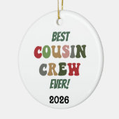 Best Cousin Crew Ever Keramisch Ornament (Links)
