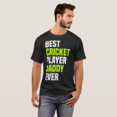 Best Cricket Player Daddy Ever - Cricketing Daddy  T-shirt (Voorkant volledig)