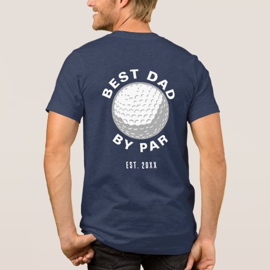 Best Dad By Par Golf Lover Custom Tri-Blend Shirt (Achterkant)