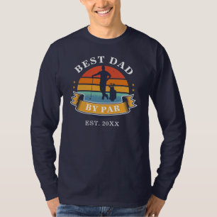 Best Dad By Par Schattige Golfliefhebber Custom T-shirt