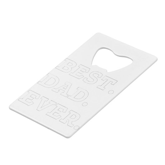 Best Dad Ever (Dos Angle)