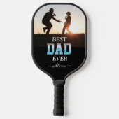 Best Dad Ever Custom Photo Vaderdag Pickleball Paddle (Achterkant)