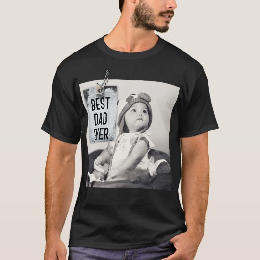 Best Dad Ever Custom Photo Vaderdag T-shirt (Voorkant)