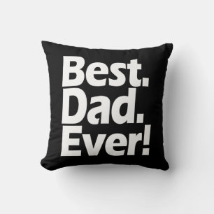 Best Dad Ever Exclamation Black/White Vaderdag Kussen