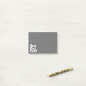 Best Dad Ever Exclamation Black/White Vaderdag Post-it® Notes (Op bureau)