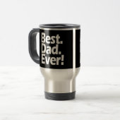Best Dad Ever Exclamation Black/White Vaderdag Reisbeker (Voorkant links)