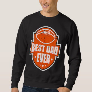 Best Dad Ever Football Style Best Daddy Trui
